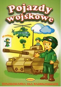 Książka - Pojazdy wojskowe kolorowanki dla najmłodszych
