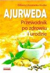 Książka - Ajurweda. Przewodnik po zdrowiu i urodzie