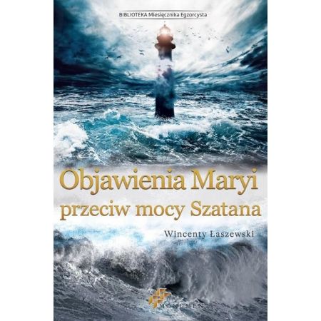 Książka - Objawienia Maryi przeciw mocy Szatana