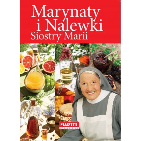 Marynaty i nalewki Siostry Marii