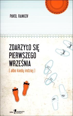 Zdarzyło się pierwszego września (albo kiedy indziej)