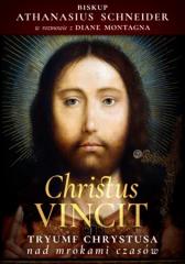 Książka - Christus Vincit. Tryumf Chrystusa nad mrokami..