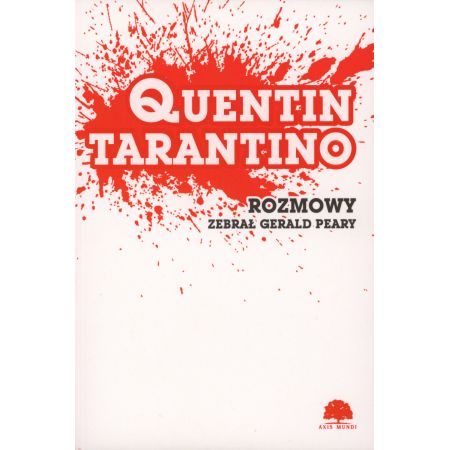 Quentin Tarantino. Rozmowy