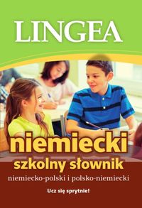Książka - Szkolny słownik niemiecko-polski i polsko-niemiecki
