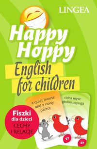 Książka - Happy hoppy english for children fiszki dla dzieci cechy i relacje