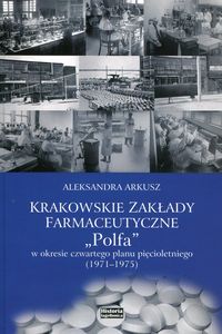 Książka - Krakowskie Zakłady Farmaceutyczne Polfa