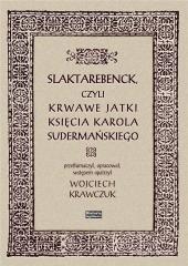 Książka - Slaktarebenck, czyli Krwawe jatki księcia...