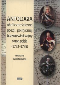 Książka - Antologia okolicznościowej poezji politycznej...