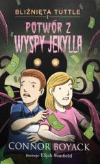 Książka - Bliźnięta Tuttle i potwór z Wyspy Jekylla