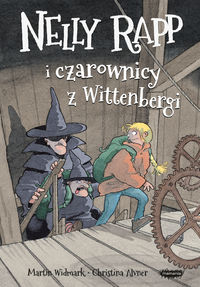 Książka - Nelly Rapp i czarownicy z Wittenbergi. Nelly Rapp. Tom 4