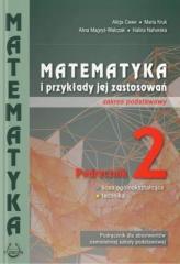 Książka - Matematyka i przykłady jej zastosowań 2. Zakres podstawowy. Podręcznik do liceów i techników