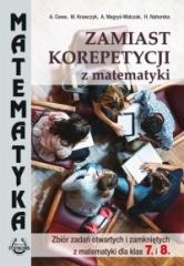 Książka - Matematyka SP Zbiór zadań otw. i zam. dla kl.7 i 8