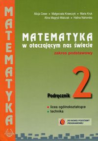 Książka - Matematyka w otacz LO 2 podręcznik ZP NPP PODKOWA