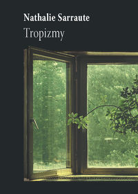 Książka - Tropizmy Nathalie Sarraute