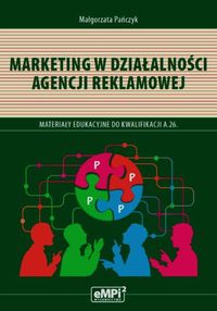 Marketing w działalności agencji reklamowej eMPi2