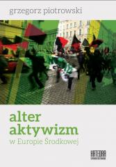 Książka - Alter aktywizm w Europie Środkowej