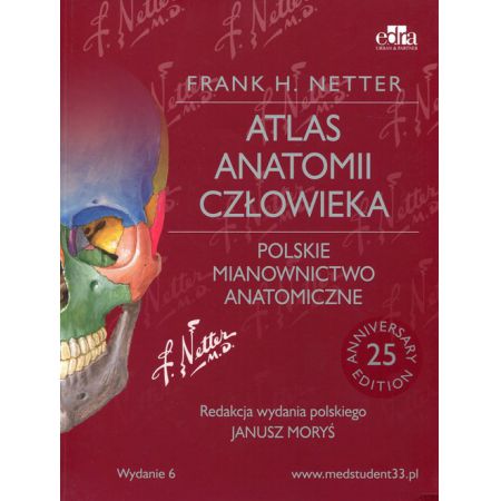 Atlas anatomii człowieka. Polskie mianownictwo anatomiczne