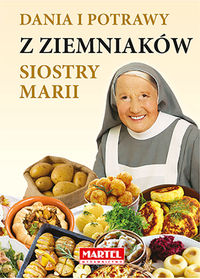 Książka - Dania i potrawy z ziemniaków siostry marii
