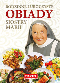 Książka - Rodzinne i uroczyste obiady siostry marii