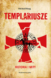 Książka - Templariusze historia i mity