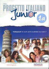 Książka - Progetto Italiano Junior 1A. Klasa 7. Podęcznik. Język włoski. Szkoła podstawowa