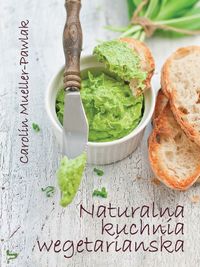 Książka - Naturalna kuchnia wegetariańska