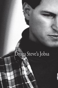 Książka - Droga Steve'a Jobsa