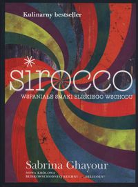 Książka - Sirocco wspaniałe smaki bliskiego wschodu