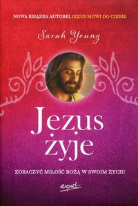 Książka - Jezus żyje zobaczyć miłość bożą w swoim życiu
