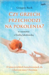 Książka - Czy grzech przechodzi na pokolenia?