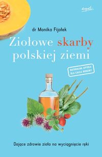 Książka - Ziołowe skarby polskiej ziemi