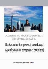 Książka - Doskonalenie kompetencji zawodowych w profesj. ...