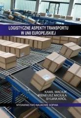 Książka - Logistyczne aspekty transportu w Unii Europejskiej