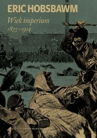 Książka - Wiek imperium 1875-1914
