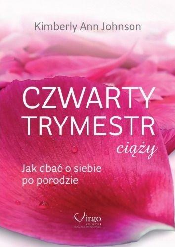 Czwarty trymestr ciąży. Jak dbać o siebie po porodzie