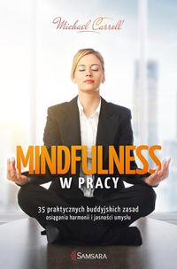 Książka - Mindfulness w pracy