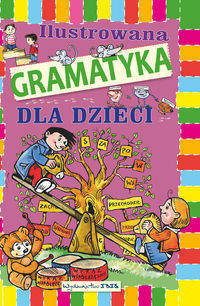 Książka - Ilustrowana gramatyka dla dzieci
