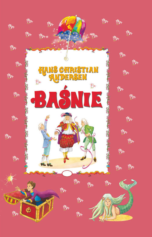 Baśnie - Hans Christian Andersen