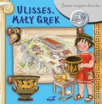 Książka - Ulisses mały grek świat oczyma dziecka