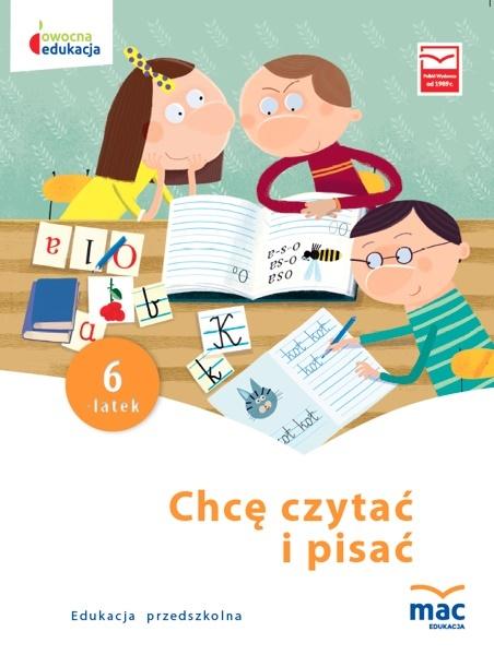 Chcę czytać i pisać 6-latek. Owocna edukacja