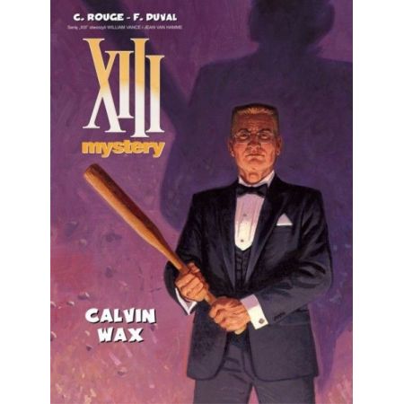 XIII Mystery T.10 Calvin Wax