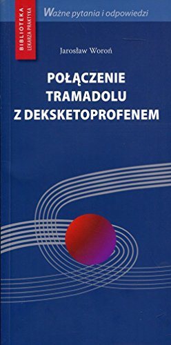 Książka - Połączenie tramadolu z deksketoprofenem