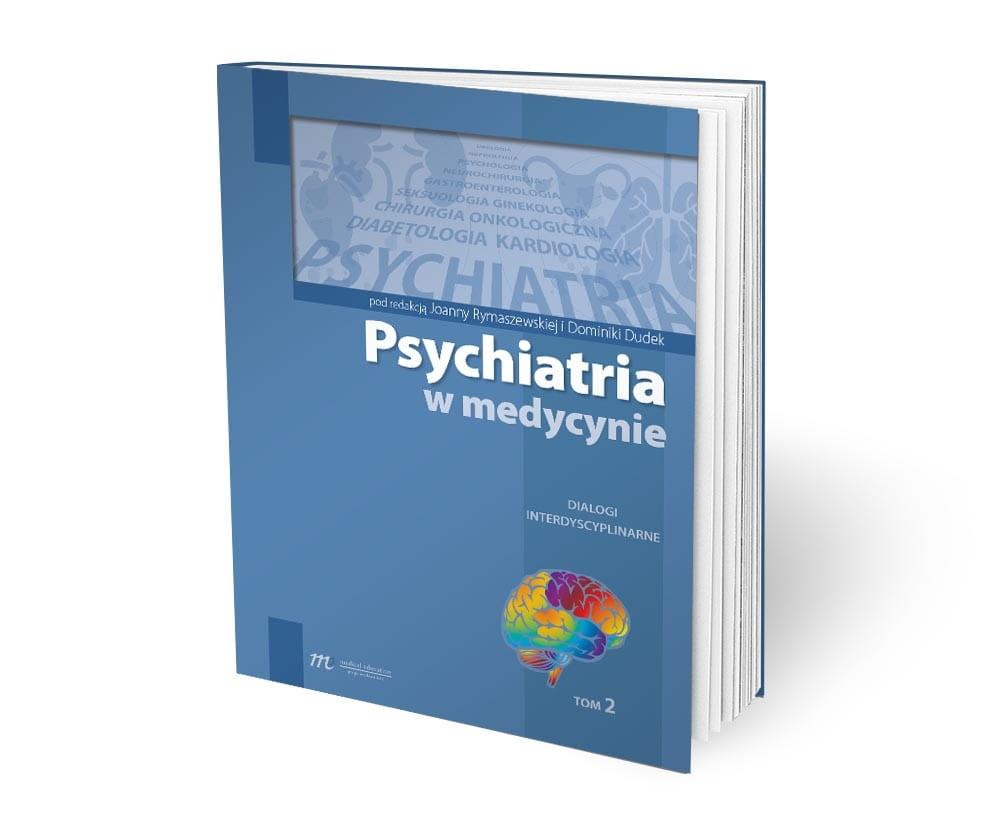 Psychiatria w medycynie Tom 2