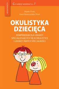 Książka - Okulistyka dziecięca kompendium dla lekarzy...