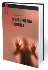 Książka - Schizofrenia u kobiet