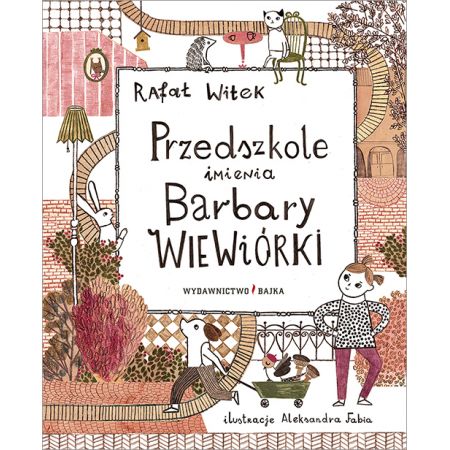 Przedszkole imienia Barbary Wiewiórki