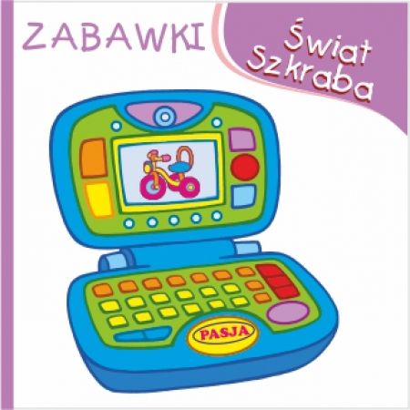 Książka - Zabawki świat szkraba