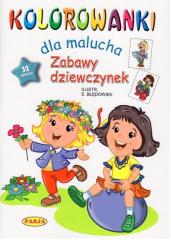Książka - Zabawy dziewczynek kolorowanki dla malucha