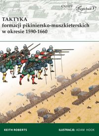 Książka - Taktyka formacji pikiniersko-muszkiet. w 1590-1660