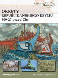 Książka - Okręty republikańskiego Rzymu 509-27 przed Chr.